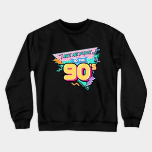 Take me back to The 90s Crewneck Sweatshirt